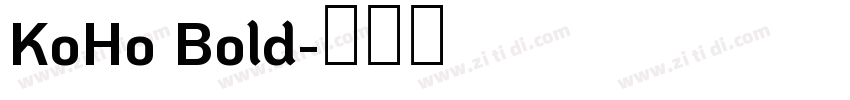 KoHo Bold字体转换